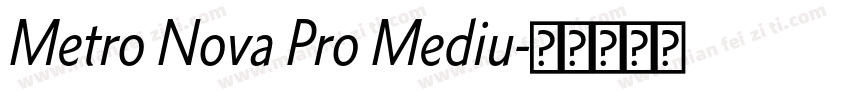 Metro Nova Pro Mediu字体转换
